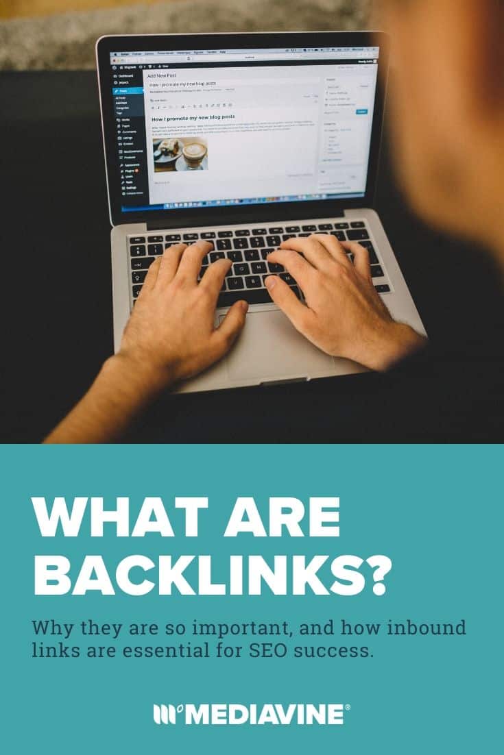 What are backlinks?: Why they are so important, and how inbound links are essential for SEO success. - Mediavine Pinterest Image