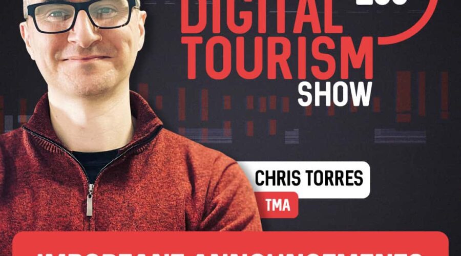 Important Announcements and the Future of The Digital Tourism Show